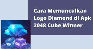 Cara memunculkan logo diamond di apk 2048 cube winner