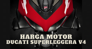 Harga Motor Ducati Superleggera V4 dan Spesifikasi