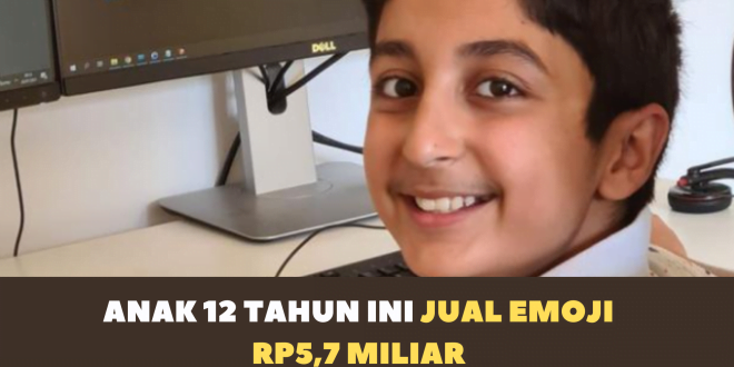 Anak 12 Tahun ini Berhasil Menjual Emoji Rp5,7 Miliar