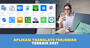Aplikasi Translate Terjemah Terbaik 2021