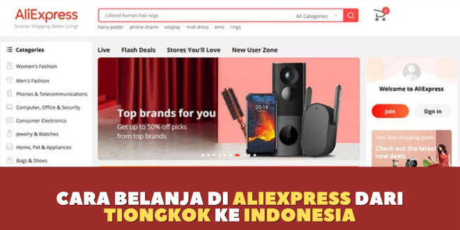 Cara belanja di Aliexpress dari Tiongkok ke Indonesia
