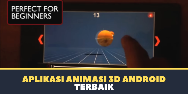 Aplikasi Animasi 3D Android Terbaik
