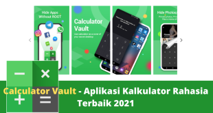 Calculator Vault - Aplikasi Kalkulator Rahasia Terbaik 2021