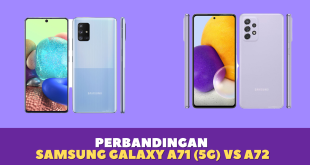 Perbandingan Samsung A71 (5G) dan A72