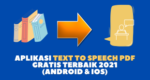 Aplikasi Text to Speech PDF Gratis Terbaik 2021 (Android & iOS)
