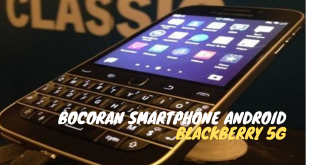 Bocoran Smartphone Android BlackBerry 5G
