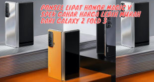 Ponsel Lipat Honor Magic V Spek Gahar Harga Lebih Murah dari Galaxy Z Fold 3