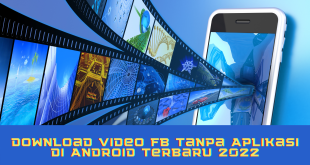 Download Video FB Tanpa Aplikasi di Android Terbaru 2022