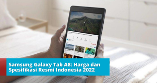 Samsung Galaxy Tab A8 2022: Harga dan Spesifikasi Resmi Indonesia