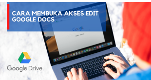 Cara Membuka Akses Edit Google Docs