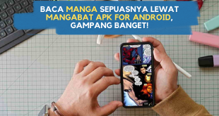 Baca Manga Sepuasnya Lewat MangaBAT APK for Android, Gampang Banget