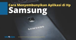 Cara Menyembunyikan Aplikasi di Hp Samsung Tanpa Aplikasi Tambahan