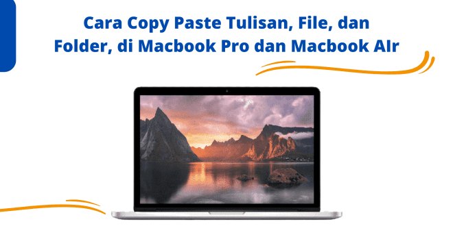 Cara Copy Paste Tulisan, File, dan Folder, di Macbook Pro dan Macbook AIr
