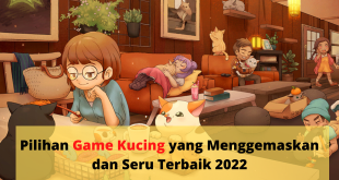 Pilihan Game Kucing yang Menggemaskan dan Seru Terbaik 2022