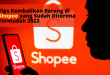 Tips Kembalikan Barang di Shopee yang Sudah Diterima Termudah 2022