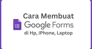 Cara Membuat google form di hp iphone laptop