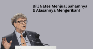 Bill Gates Menjual Sahamnya & Alasannya Mengerikan!