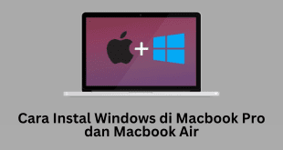 Cara Instal Windows di Macbook Pro dan Macbook Air