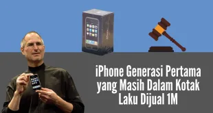 iPhone Generasi Pertama yang Masih Dalam Kotak Laku Dijual 1M