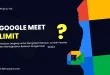 Panduan Lengkap untuk Mengatasi Batasan Jumlah Peserta dan Meningkatkan Batasan Google Meet