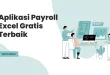 Aplikasi Payroll Excel Gratis Terbaik