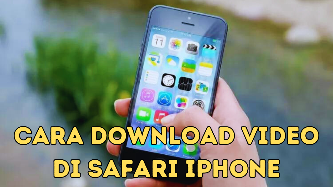 Cara Download Video di Safari iPhone
